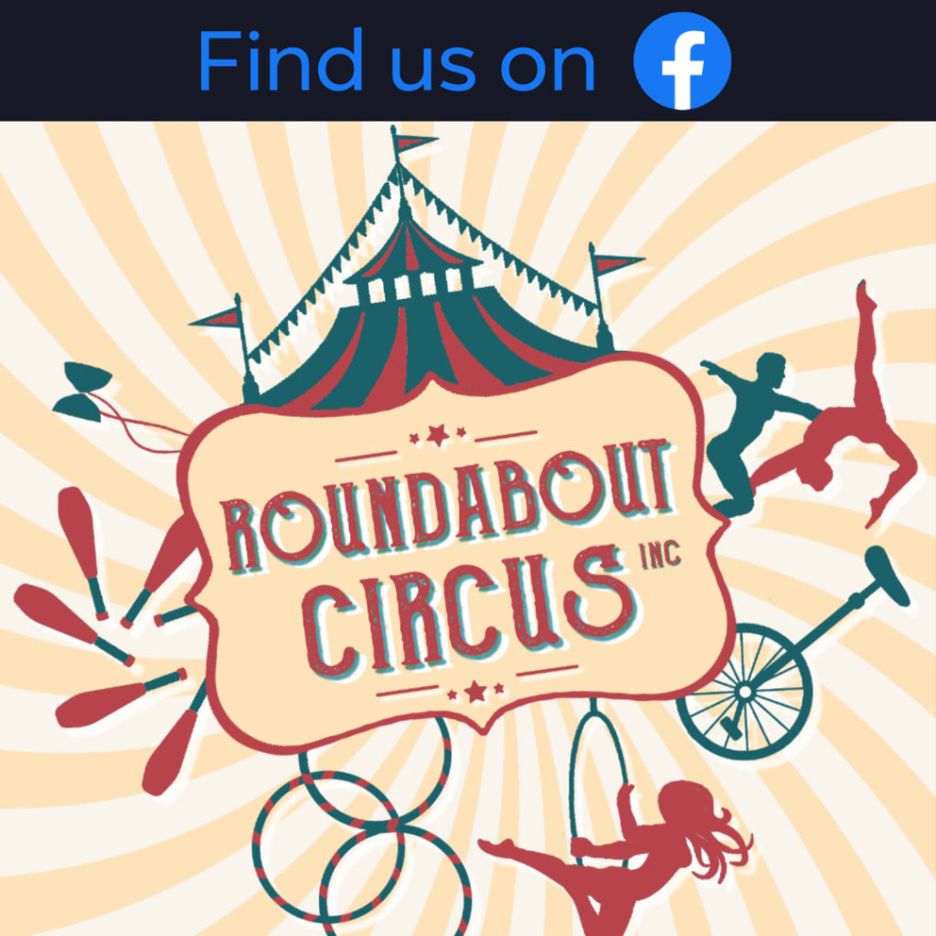 Follow Round About Circus on Facebook